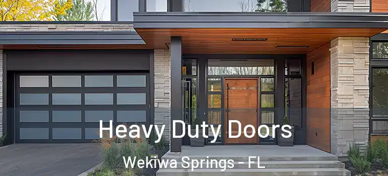 Heavy Duty Doors Wekiwa Springs - FL